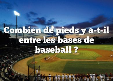 Combien de pieds y a-t-il entre les bases de baseball ?